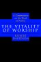 Vitality Of Worship