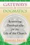 Gateways to Dogmatics