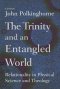 Trinity And An Entangled World