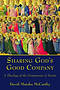 Sharing God\'s Good Company