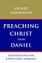 Preaching Christ from Daniel