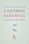 A Faithful Farewell