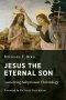 Jesus the Eternal Son