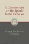 A Commentary on the Epistle to the Hebrews