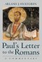 Paul's Letter to the Romans : A Commentary