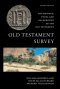 Old Testament Survey : The Message, Form, and Background of the Old Testament