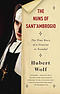 The Nuns of Sant'ambrogio: The True Story of a Convent in Scandal