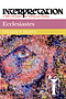 Ecclesiastes : Interpretation Commentary