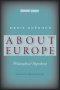 About Europe: Philosophical Hypotheses
