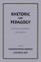 Rhetoric as Pedagogy