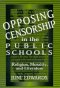 Opposing Censorship in Public Schools