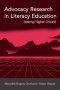 Advocacy Research in Literacy Education: Seeking Higher Ground