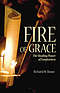 Fire of Grace: the Healing Power of Forgiveness