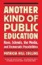 Another Kind of Public Education: Race, Schools, the Media, and Democratic Possibilities