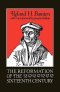 The Reformation of the Sixteenth Century