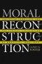 Moral Reconstruction