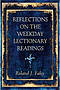 Reflections on the Weekday Lectionary Readings