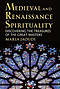 Medieval and Renaissance Spirituality