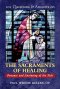 101 Questions and Answers on the Sacraments of Healing