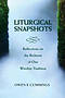 Liturgical Snapshots