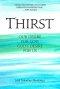 Thirst: Our Desire for God, God's Desire for Us