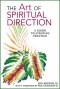 The Art of Spiritual Direction: A Guide to Ignatian Practice