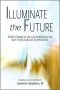 Illuminate the Future