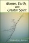 Women, Earth, and Creator Spirit