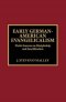 Early German-American Evangelicalism