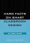 Hard Facts on Smart Classroom Design: Ideas, Guidelines, and Layouts