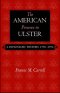 The American Presence in Ulster