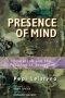 Presence of Mind: Education and the Politics of Deception