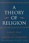 A Theory of Religion