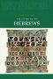 Hebrews : New Collegeville Bible Commentary.