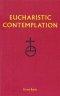 Eucharistic Contemplation
