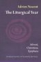 The Liturgical Year, Vol. 1