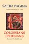 Colossians & Ephesians : Sacra Pagina
