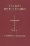 The Gift of the Church