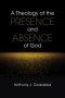 Theology of the Presence and Absence of God