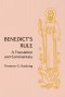 Benedict's Rule: A Translation and Commentary