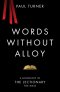 Words Without Alloy: A Biography of the Lectionary for Mass