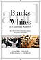 Blacks and Whites in Christian America