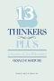 Thirteen Thinkers-plus