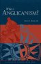 What is Anglicanism