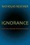 Ignorance
