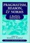 Pragmatism, Reason and Norms