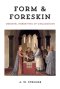 Form and Foreskin: Medieval Narratives of Circumcision