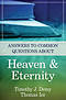 Answers To Common Questions About Heaven And Eternity