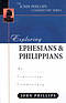 Ephesians & Philippians : John Phillips Commentary Series
