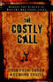 The Costly Call: Modern-Day Stories of Muslims Who Found Jesus